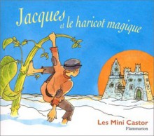 Jacques et le Haricot magique - Robert Giraud