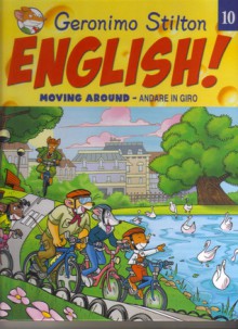 English!: Moving around - Andare in giro - Geronimo Stilton