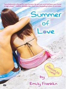 Summer of Love: The Principles of Love - Emily Franklin