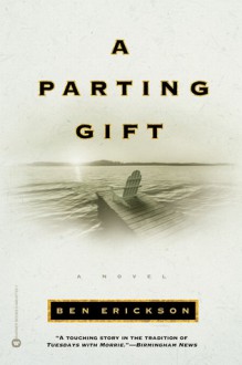 A Parting Gift - Ben Erickson