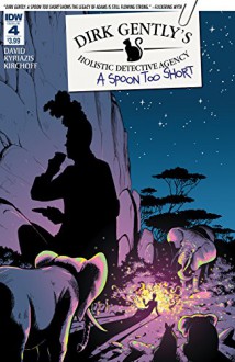 Dirk Gently's Holistic Detective Agency: A Spoon Too Short #4 (of 5) - Arvind David, Ilias Kyriazis