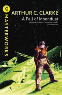 A Fall of Moondust - Arthur C. Clarke