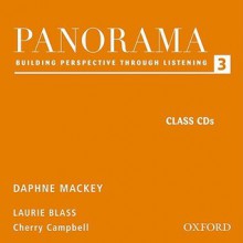 Panorama Listening 3 Audio CDs: Building Perspective Through Listening - Daphne Mackey