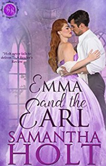 Emma and the Earl (Bluestocking Brides #3) - Samantha Holt