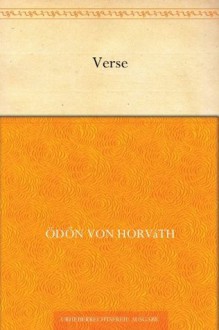 Verse (German Edition) - Ödön von Horváth