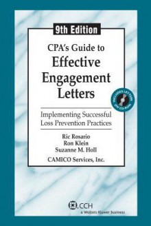 CPA's Guide to Effective Engagement Letters (Ninth Edition) - Ric Rosario, Ron Klein, Suzanne M. Holl