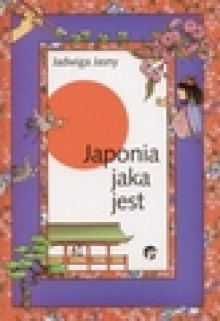 Japonia jaka jest - Jadwiga Jasny