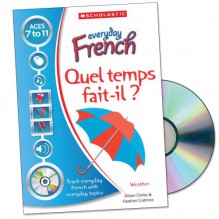 Quel Temps Fait-il? (Everyday French) - Alison Clarke, Heather Crabtree, Gary Clifford, Moreno Chiacchiero