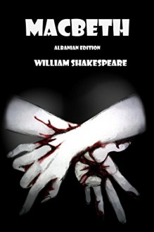 MacBeth (Albanian edition) - William Shakespeare, Onyx Translations