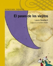 El paseo de los viejitos - Laura Devetach