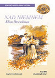 NAD NIEMNEM - audiobook - Eliza Orzeszkowa