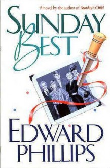 Sunday Best - Edward O. Phillips