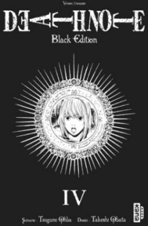 Death Note Black Edition: Tome 4 - Tsugumi Ohba, Takeshi Obata