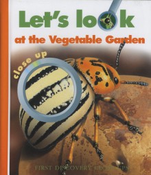 Let's Look/Vegetable Garden Close-up - Sabine Krawczyk