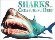 Sharks and Other Creatures of the Deep - Susan Barraclough