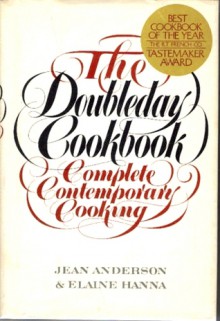 The Doubleday cookbook: Complete contemporary cooking - Jean Anderson