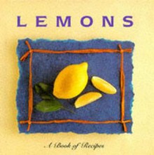 Lemons (The Little Recipe Book Series) - Pepita Aris