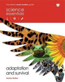 Adaptation and Survival - Denise Walker