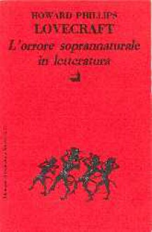 L'orrore soprannaturale in letteratura - H.P. Lovecraft, Malcolm Skey