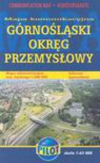 Górnosląski okręg przemysłowy - Praca zbiorowa, None