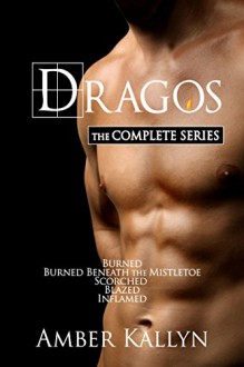 Dragos: The Complete Bundle (Books 1, 1.5, 2, 3 and 4) - Amber Kallyn