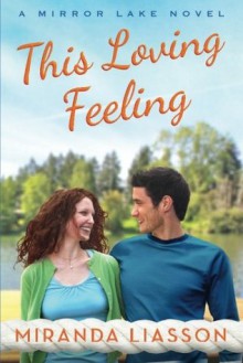 This Loving Feeling - Miranda Liasson