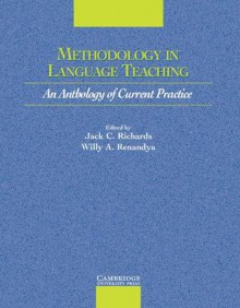 Methodology in Language Teaching: An Anthology of Current Practice - Jack C. Richards