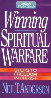 Winning Spiritual Warfare (Harvest Pocket Books) - Neil T. Anderson