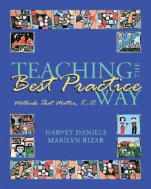 Teaching the Best Practice Way - Harvey Daniels