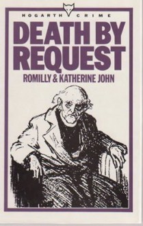 Death By Request - Romilly John, Katherine John