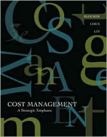 MP Cost Management: A Strategic Emphasis W/ Online Learning Center W/ PW Card - Edward Blocher, Gary Cokins, Kung Chen