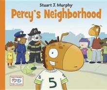 Percy's Neighborhood - Stuart J Murphy