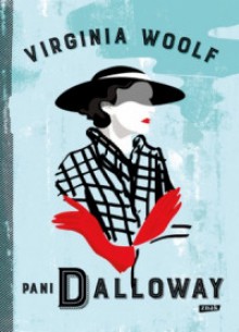 Pani Dalloway - Krystyna Tarnowska, Virginia Woolf