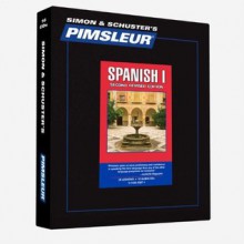 Spanish I, Comprehensive: Learn to Speak and Understand Latin American Spanish with Pimsleur Language Programs (English and Spanish Edition) - Paul Pimsleur