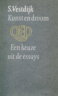 Kunst en droom (Een keuze uit de essays) - Simon Vestdijk