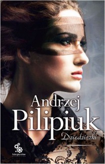 Kuzynki - Andrzej Pilipiuk