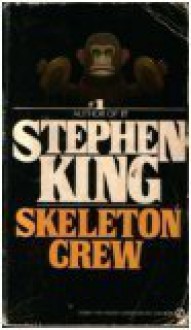 Skeleton Crew - Stephen King