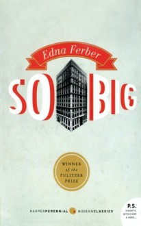 So Big - Edna Ferber