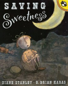 Saving Sweetness - Diane Stanley