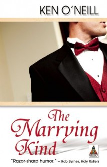 The Marrying Kind - Ken O'Neill