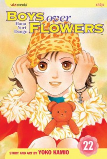 Boys Over Flowers: Hana Yori Dango, Vol. 22 - Yoko Kamio, 神尾葉子