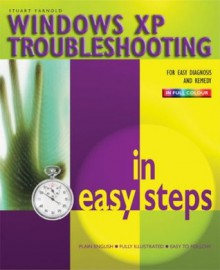 Windows XP Troubleshooting in Easy Steps - Stuart Yarnold