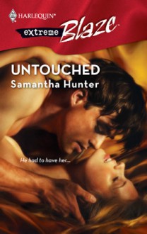 Untouched (Blaze Romance) - Samantha Hunter