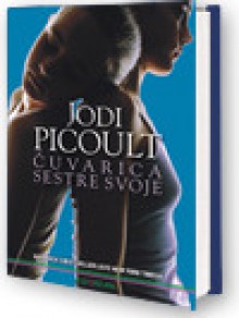 Čuvarica sestre svoje - Jodi Picoult