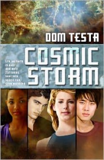 Cosmic Storm - Dom Testa