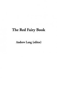 Red Fairy Book, The - Andrew Lang