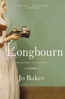 Longbourn - Jo Baker