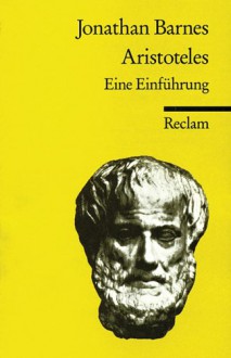 Aristoteles. Eine Einführung - Jonathan Barnes