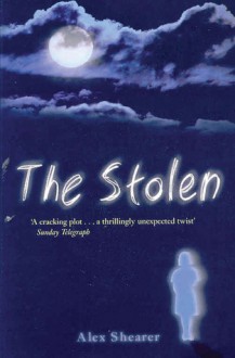 The Stolen - Alex Shearer