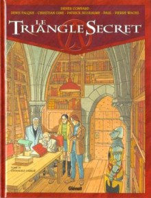 Le triangle secret, Tome 4 - L'Évangile oublié - Didier Convard, Patrick Jusseaume, Denis Falque